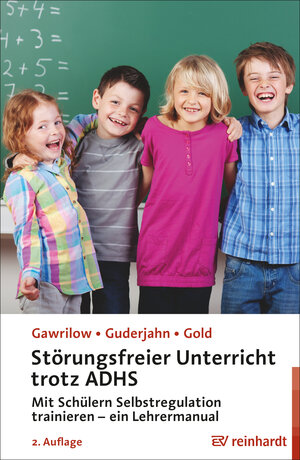 Buchcover Störungsfreier Unterricht trotz ADHS | Caterina Gawrilow | EAN 9783497028238 | ISBN 3-497-02823-1 | ISBN 978-3-497-02823-8