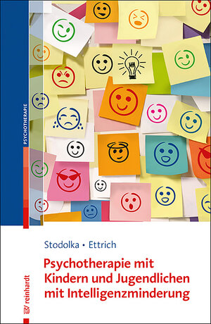 Buchcover Psychotherapie mit Kindern und Jugendlichen mit Intelligenzminderung | Elke Stodolka | EAN 9783497028498 | ISBN 3-497-02849-5 | ISBN 978-3-497-02849-8