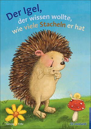 Buchcover Der Igel, der wissen wollte, wie viele Stacheln er hat | Moritz Herzog | EAN 9783497030323 | ISBN 3-497-03032-5 | ISBN 978-3-497-03032-3