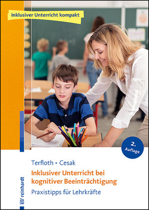 Buchcover Inklusiver Unterricht bei kognitiver Beeinträchtigung | Karin Terfloth | EAN 9783497032860 | ISBN 3-497-03286-7 | ISBN 978-3-497-03286-0