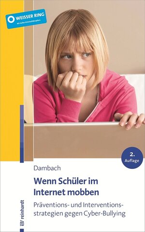 Buchcover Wenn Schüler im Internet mobben | Karl E. Dambach | EAN 9783497600687 | ISBN 3-497-60068-7 | ISBN 978-3-497-60068-7