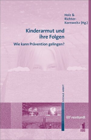Buchcover Kinderarmut und ihre Folgen  | EAN 9783497601233 | ISBN 3-497-60123-3 | ISBN 978-3-497-60123-3