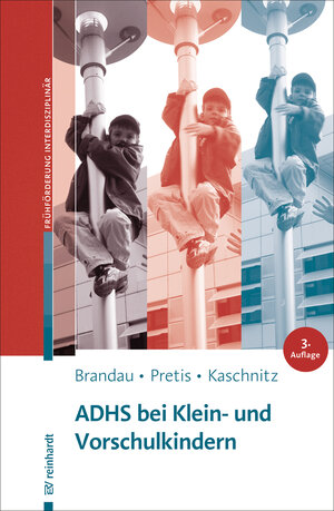 Buchcover ADHS bei Klein- und Vorschulkindern | Hannes Brandau | EAN 9783497601448 | ISBN 3-497-60144-6 | ISBN 978-3-497-60144-8