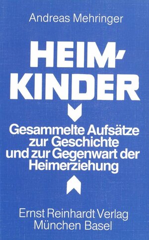 Buchcover Heimkinder | Andreas Mehringer | EAN 9783497601882 | ISBN 3-497-60188-8 | ISBN 978-3-497-60188-2