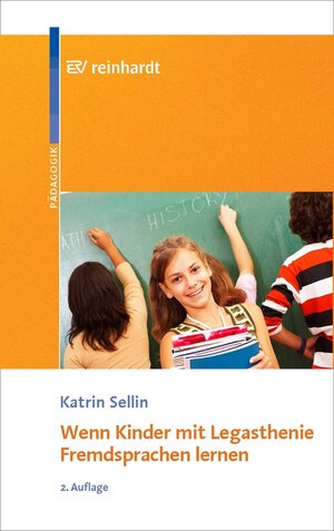 Buchcover Wenn Kinder mit Legasthenie Fremdsprachen lernen | Katrin Sellin | EAN 9783497602414 | ISBN 3-497-60241-8 | ISBN 978-3-497-60241-4