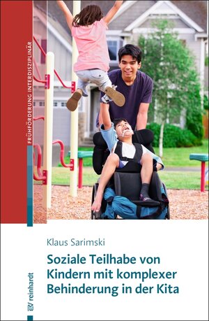 Buchcover Soziale Teilhabe von Kindern mit komplexer Behinderung in der Kita | Klaus Sarimski | EAN 9783497602438 | ISBN 3-497-60243-4 | ISBN 978-3-497-60243-8