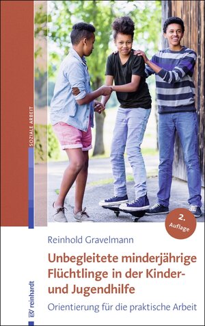 Buchcover Unbegleitete minderjährige Flüchtlinge in der Kinder- und Jugendhilfe | Reinhold Gravelmann | EAN 9783497603954 | ISBN 3-497-60395-3 | ISBN 978-3-497-60395-4