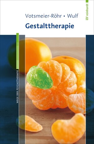 Buchcover Gestalttherapie | Achim Votsmeier-Röhr | EAN 9783497604005 | ISBN 3-497-60400-3 | ISBN 978-3-497-60400-5