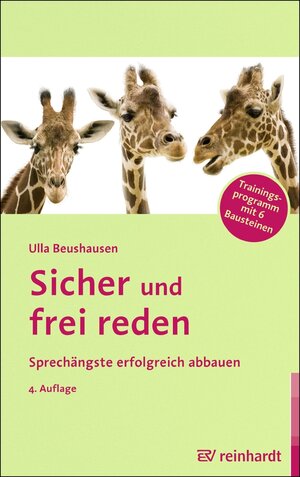 Buchcover Sicher und frei reden | Ulla Beushausen | EAN 9783497604135 | ISBN 3-497-60413-5 | ISBN 978-3-497-60413-5