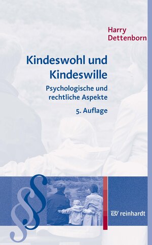 Buchcover Kindeswohl und Kindeswille | Harry Dettenborn | EAN 9783497604142 | ISBN 3-497-60414-3 | ISBN 978-3-497-60414-2