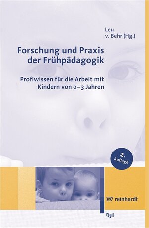Buchcover Forschung und Praxis der Frühpädagogik | Hans Rudolf Leu | EAN 9783497607082 | ISBN 3-497-60708-8 | ISBN 978-3-497-60708-2