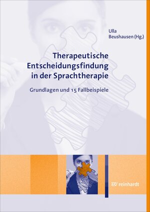 Buchcover Therapeutische Entscheidungsfindung in der Sprachtherapie  | EAN 9783497613373 | ISBN 3-497-61337-1 | ISBN 978-3-497-61337-3