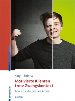 Buchcover Motivierte Klienten trotz Zwangskontext | Wolfgang Klug | EAN 9783497614660 | ISBN 3-497-61466-1 | ISBN 978-3-497-61466-0