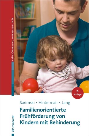 Buchcover Familienorientierte Frühförderung von Kindern mit Behinderung | Klaus Sarimski | EAN 9783497614981 | ISBN 3-497-61498-X | ISBN 978-3-497-61498-1