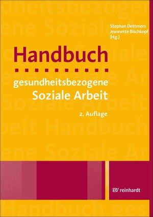 Buchcover Handbuch gesundheitsbezogene Soziale Arbeit  | EAN 9783497615230 | ISBN 3-497-61523-4 | ISBN 978-3-497-61523-0