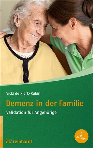 Buchcover Demenz in der Familie | Vicki de Klerk-Rubin | EAN 9783497615780 | ISBN 3-497-61578-1 | ISBN 978-3-497-61578-0