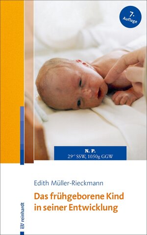Buchcover Das frühgeborene Kind in seiner Entwicklung | Edith Müller-Rieckmann | EAN 9783497616800 | ISBN 3-497-61680-X | ISBN 978-3-497-61680-0