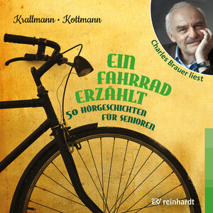 Buchcover Ein Fahrrad erzählt (Hörbuch) | Peter Krallmann | EAN 9783497616947 | ISBN 3-497-61694-X | ISBN 978-3-497-61694-7