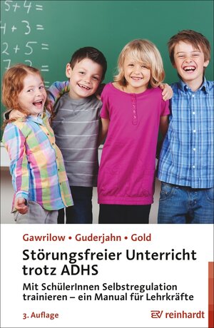 Buchcover Störungsfreier Unterricht trotz ADHS | Caterina Gawrilow | EAN 9783497617050 | ISBN 3-497-61705-9 | ISBN 978-3-497-61705-0