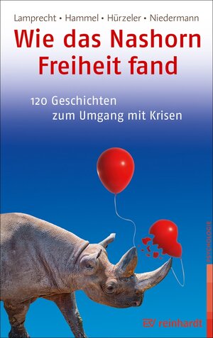Buchcover Wie das Nashorn Freiheit fand | Katharina Lamprecht | EAN 9783497617715 | ISBN 3-497-61771-7 | ISBN 978-3-497-61771-5