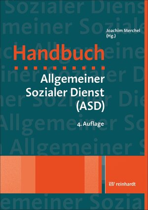 Buchcover Handbuch Allgemeiner Sozialer Dienst (ASD)  | EAN 9783497617890 | ISBN 3-497-61789-X | ISBN 978-3-497-61789-0