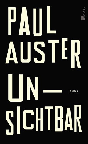 Buchcover Unsichtbar | Paul Auster | EAN 9783498000813 | ISBN 3-498-00081-0 | ISBN 978-3-498-00081-3