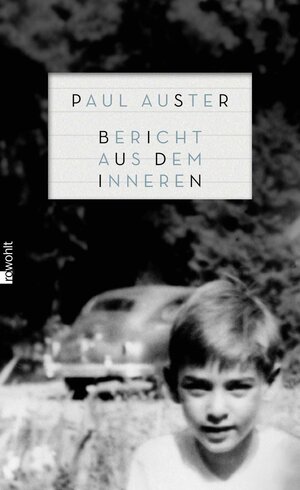 Buchcover Bericht aus dem Inneren | Paul Auster | EAN 9783498000899 | ISBN 3-498-00089-6 | ISBN 978-3-498-00089-9