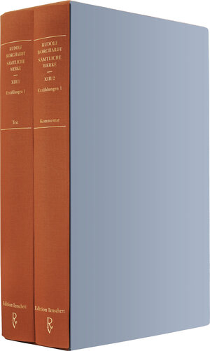 Buchcover Sämtliche Werke Band XIII (in zwei Teilbänden): Erzählungen 1 | Rudolf Borchardt | EAN 9783498001445 | ISBN 3-498-00144-2 | ISBN 978-3-498-00144-5