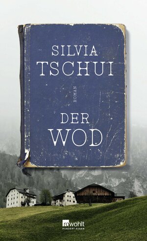 Buchcover Der Wod | Silvia Tschui | EAN 9783498001834 | ISBN 3-498-00183-3 | ISBN 978-3-498-00183-4