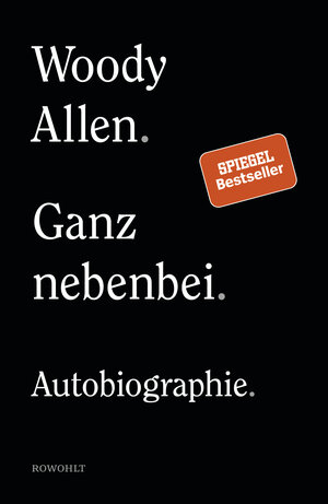 Buchcover Ganz nebenbei | Woody Allen | EAN 9783498002220 | ISBN 3-498-00222-8 | ISBN 978-3-498-00222-0