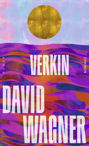 Buchcover Verkin | David Wagner | EAN 9783498002244 | ISBN 3-498-00224-4 | ISBN 978-3-498-00224-4
