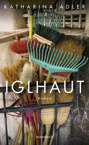 Buchcover Iglhaut | Katharina Adler | EAN 9783498002565 | ISBN 3-498-00256-2 | ISBN 978-3-498-00256-5