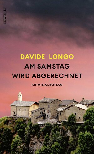 Buchcover Am Samstag wird abgerechnet | Davide Longo | EAN 9783498003715 | ISBN 3-498-00371-2 | ISBN 978-3-498-00371-5