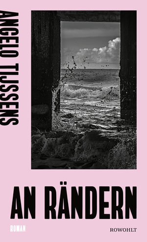 Buchcover An Rändern | Angelo Tijssens | EAN 9783498004002 | ISBN 3-498-00400-X | ISBN 978-3-498-00400-2