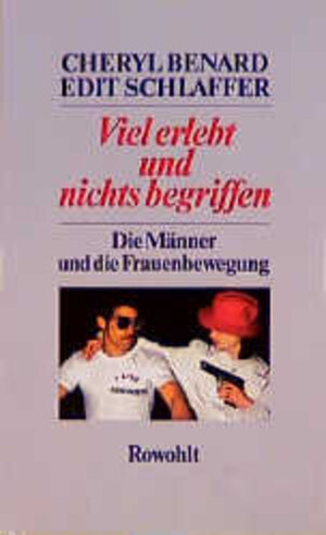 Buchcover Viel erlebt und nichts begriffen | Cheryl Benard | EAN 9783498004958 | ISBN 3-498-00495-6 | ISBN 978-3-498-00495-8