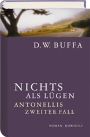 Buchcover Nichts als Lügen | D. W. Buffa | EAN 9783498006129 | ISBN 3-498-00612-6 | ISBN 978-3-498-00612-9
