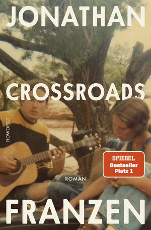 Buchcover Crossroads | Jonathan Franzen | EAN 9783498020088 | ISBN 3-498-02008-0 | ISBN 978-3-498-02008-8
