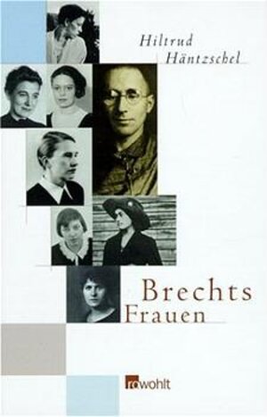 Buchcover Brechts Frauen | Hiltrud Häntzschel | EAN 9783498029647 | ISBN 3-498-02964-9 | ISBN 978-3-498-02964-7