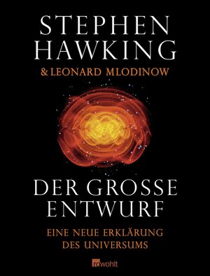 Buchcover Der große Entwurf | Stephen Hawking | EAN 9783498029913 | ISBN 3-498-02991-6 | ISBN 978-3-498-02991-3