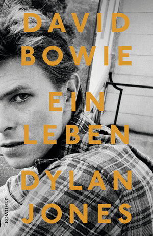 Buchcover David Bowie | Dylan Jones | EAN 9783498032418 | ISBN 3-498-03241-0 | ISBN 978-3-498-03241-8
