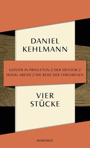 Buchcover Vier Stücke | Daniel Kehlmann | EAN 9783498034757 | ISBN 3-498-03475-8 | ISBN 978-3-498-03475-7