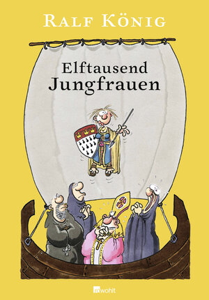 Buchcover Elftausend Jungfrauen | Ralf König | EAN 9783498035587 | ISBN 3-498-03558-4 | ISBN 978-3-498-03558-7