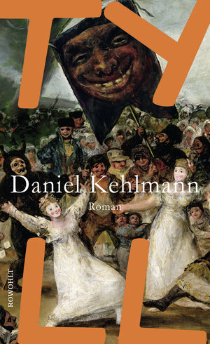 Buchcover Tyll | Daniel Kehlmann | EAN 9783498035679 | ISBN 3-498-03567-3 | ISBN 978-3-498-03567-9
