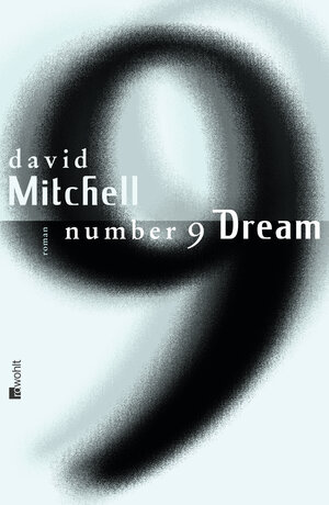 Buchcover Number 9 Dream | David Mitchell | EAN 9783498045135 | ISBN 3-498-04513-X | ISBN 978-3-498-04513-5
