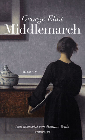 Buchcover Middlemarch | George Eliot | EAN 9783498045371 | ISBN 3-498-04537-7 | ISBN 978-3-498-04537-1