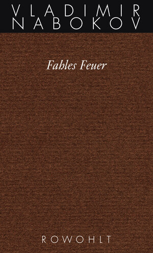 Buchcover Fahles Feuer | Vladimir Nabokov | EAN 9783498046484 | ISBN 3-498-04648-9 | ISBN 978-3-498-04648-4