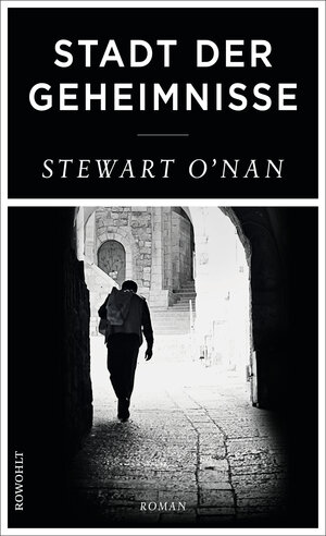 Buchcover Stadt der Geheimnisse | Stewart O′Nan | EAN 9783498050443 | ISBN 3-498-05044-3 | ISBN 978-3-498-05044-3
