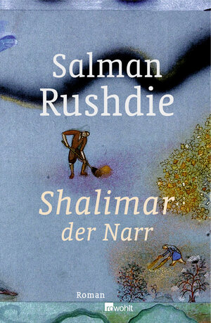 Buchcover Shalimar der Narr | Salman Rushdie | EAN 9783498057749 | ISBN 3-498-05774-X | ISBN 978-3-498-05774-9