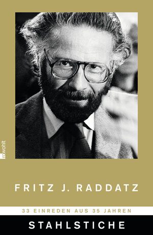 Buchcover Stahlstiche | Fritz J. Raddatz | EAN 9783498057961 | ISBN 3-498-05796-0 | ISBN 978-3-498-05796-1