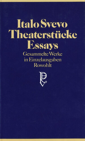 Buchcover Theaterstücke, Essays | Italo Svevo | EAN 9783498062316 | ISBN 3-498-06231-X | ISBN 978-3-498-06231-6